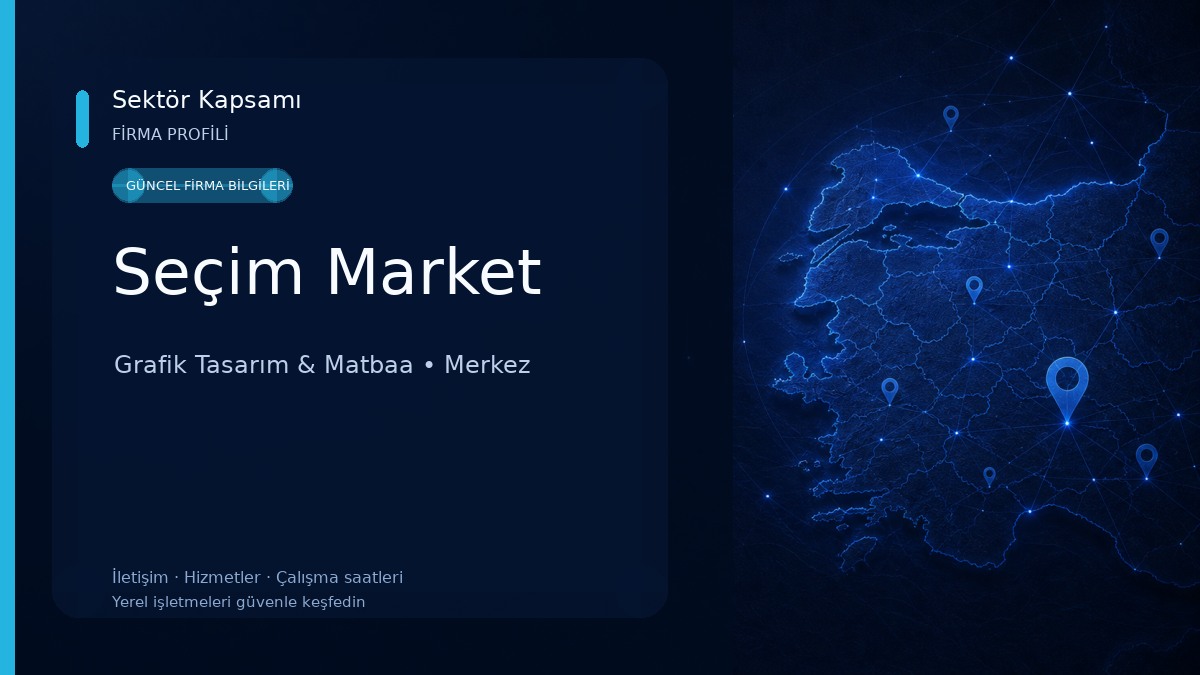 Seçim Market Grafik Tasarım & Matbaa