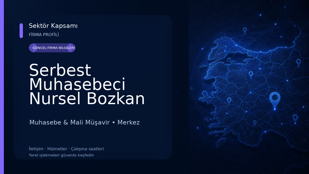 Serbest Muhasebeci Nursel Bozkan Muhasebe & Mali Müşavir