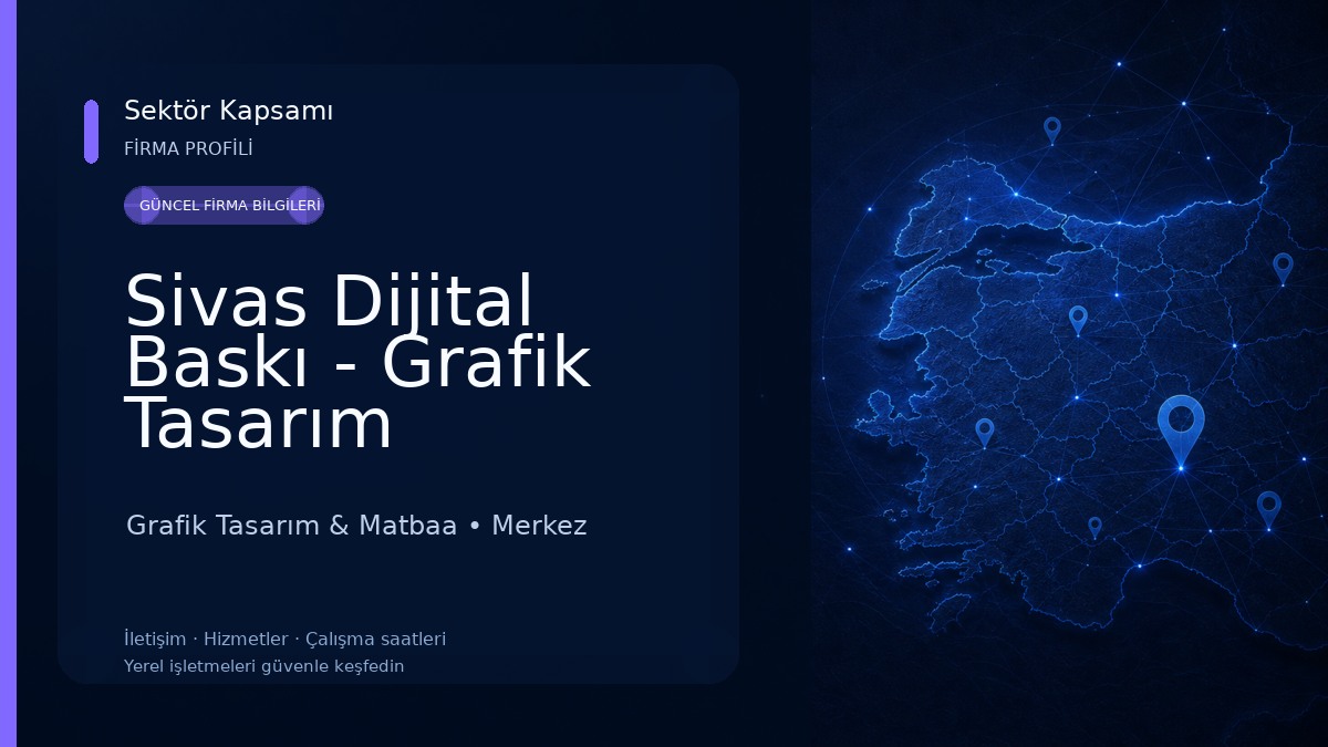 Sivas Dijital Baskı - Grafik Tasarım Grafik Tasarım & Matbaa