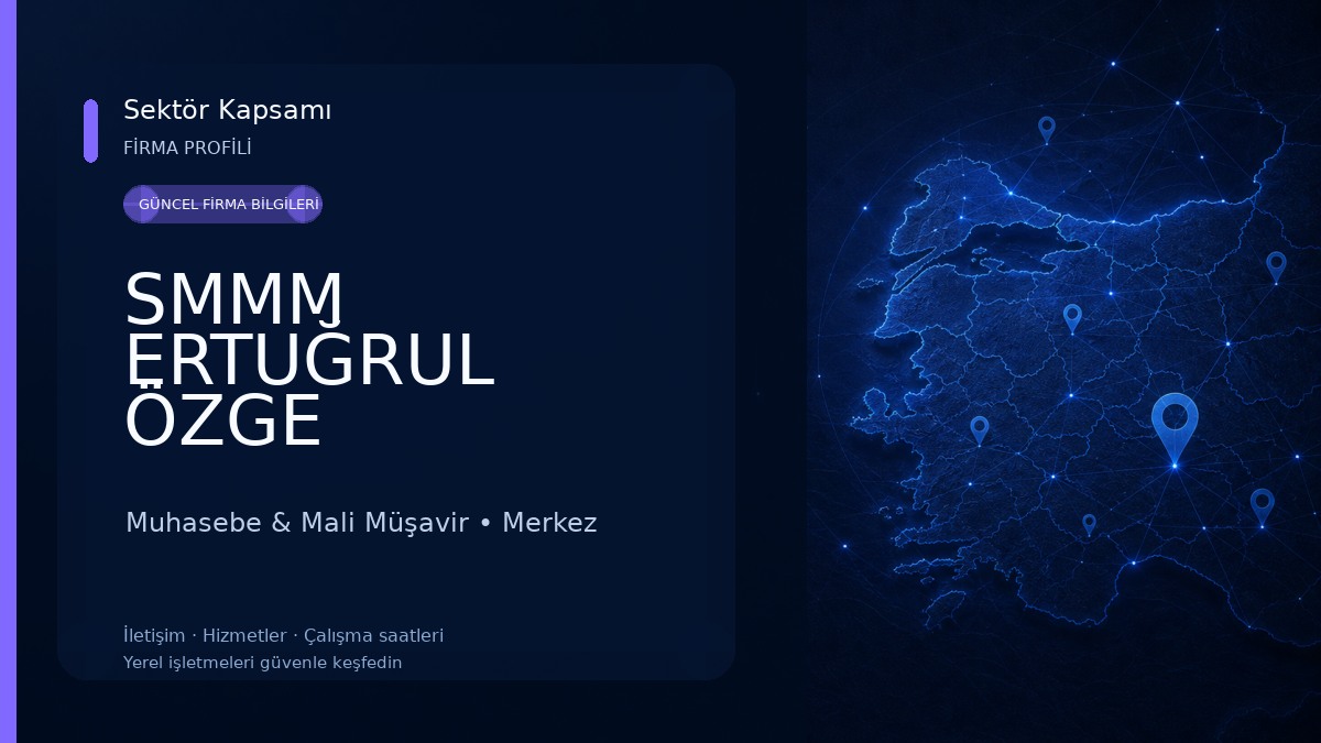 SMMM ERTUĞRUL ÖZGE MUHASEBE Muhasebe & Mali Müşavir