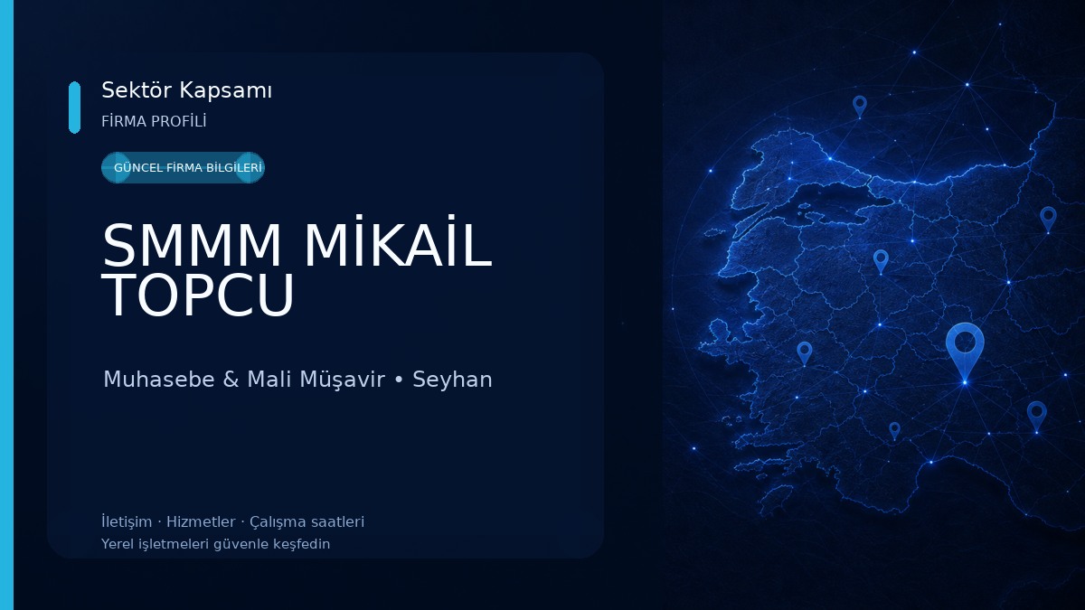SMMM MİKAİL TOPCU Muhasebe & Mali Müşavir
