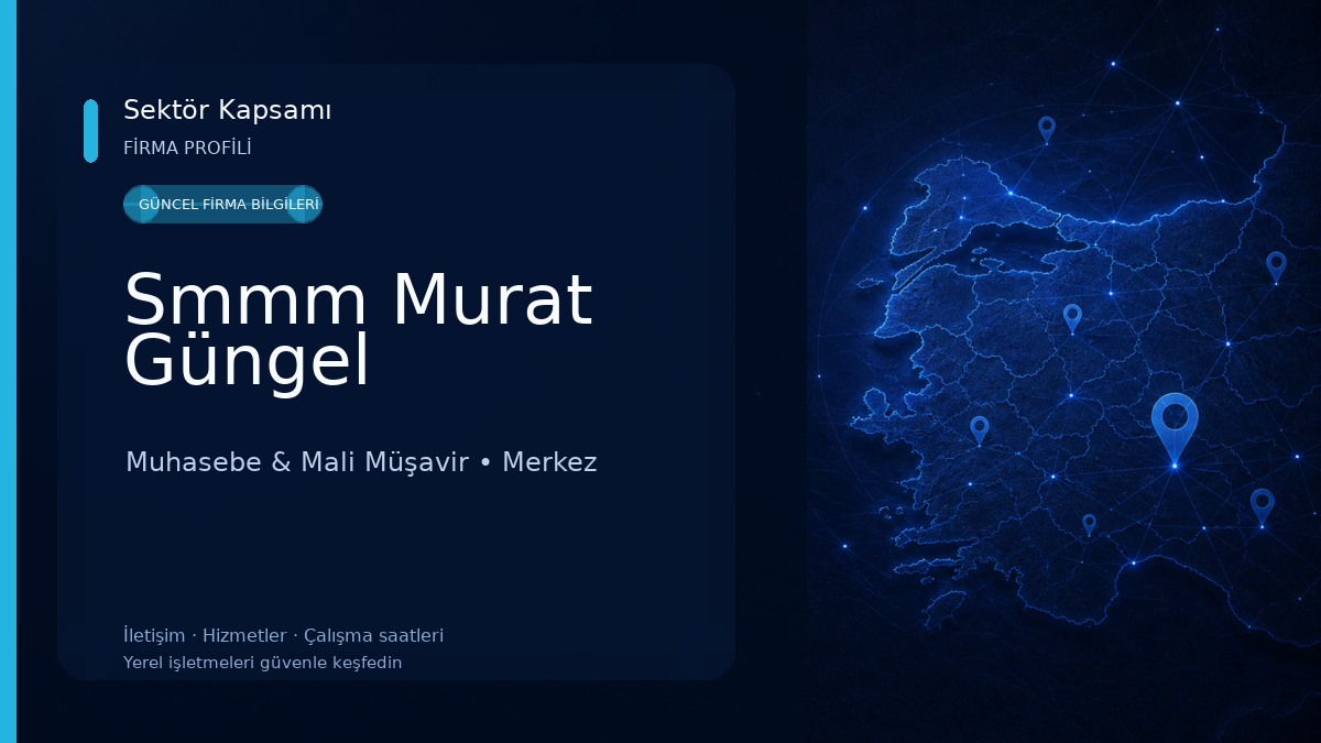 Smmm Murat Güngel Muhasebe & Mali Müşavir