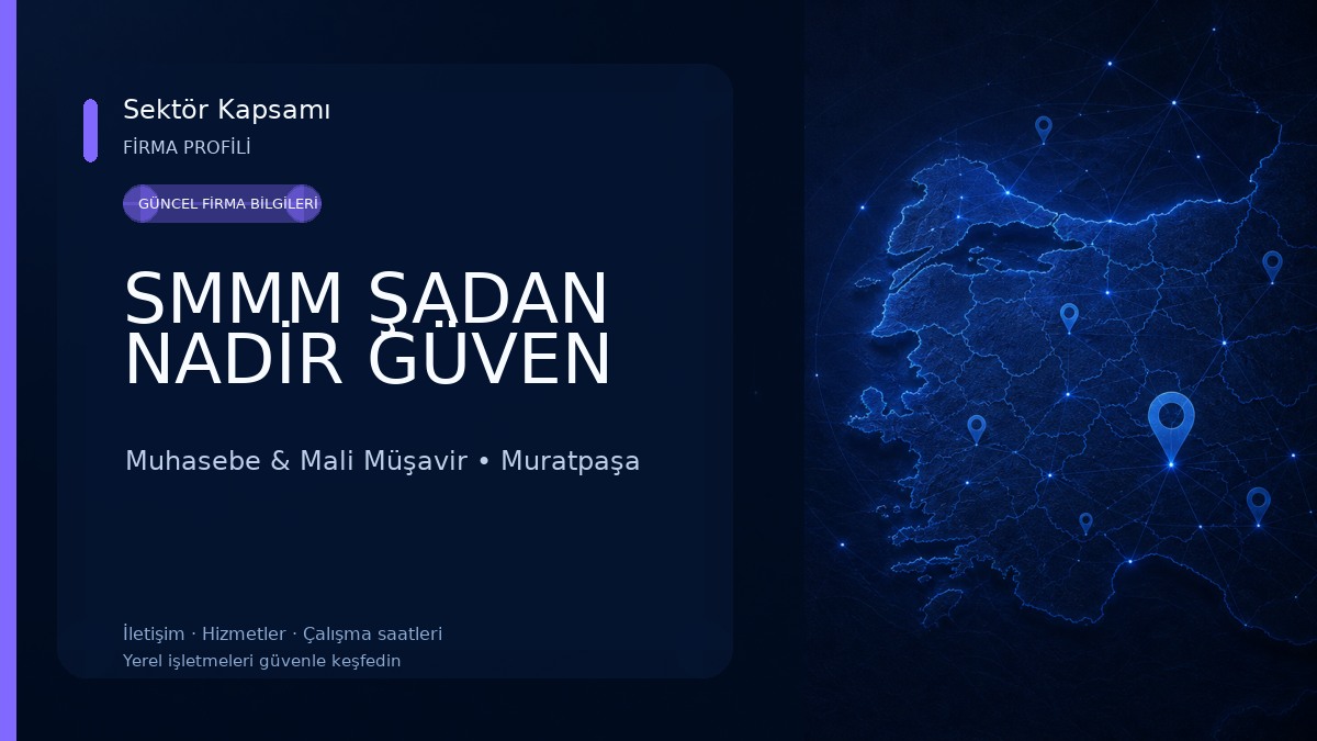 SMMM ŞADAN NADİR GÜVEN Muhasebe & Mali Müşavir