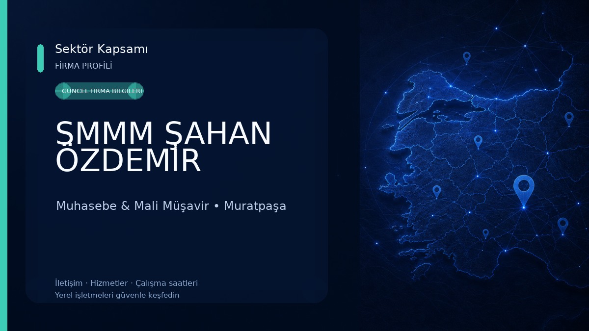 SMMM ŞAHAN ÖZDEMİR Muhasebe & Mali Müşavir