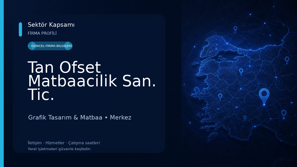 Tan Ofset Matbaacilik San. Tic. 