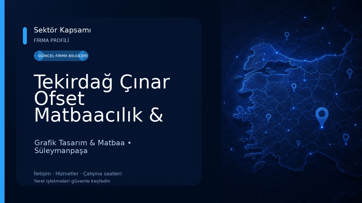 Tekirdağ Çınar Ofset Matbaacılık & Dijital Baskı Merkezi Grafik Tasarım & Matbaa