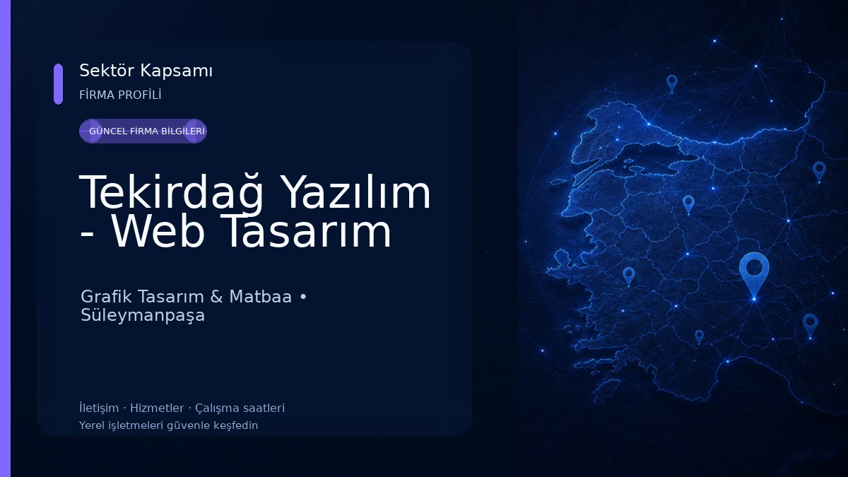 Tekirdağ Yazılım - Web Tasarım Grafik Tasarım & Matbaa