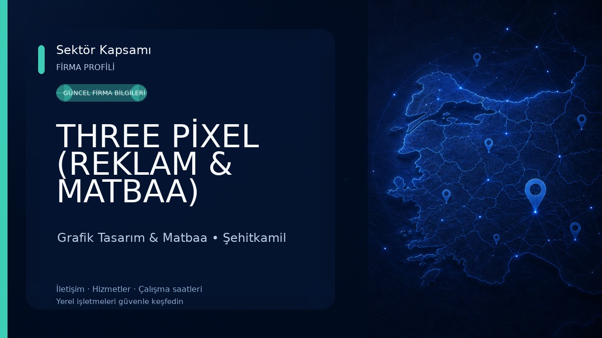 THREE PİXEL (REKLAM & MATBAA) Grafik Tasarım & Matbaa