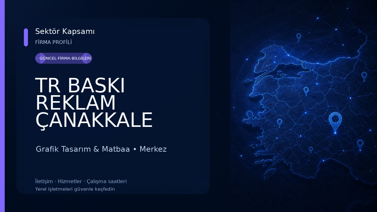 TR BASKI REKLAM ÇANAKKALE Grafik Tasarım & Matbaa