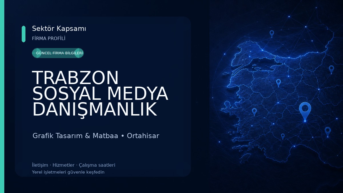 TRABZON SOSYAL MEDYA DANIŞMANLIK 