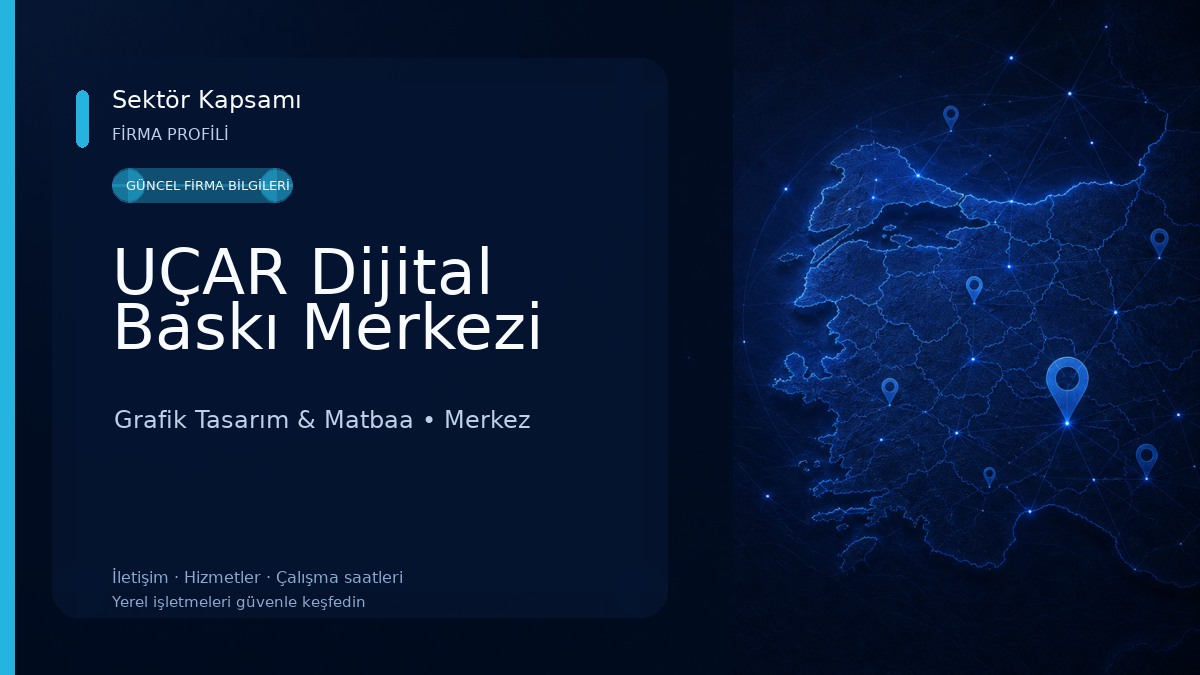 UÇAR Dijital Baskı Merkezi 