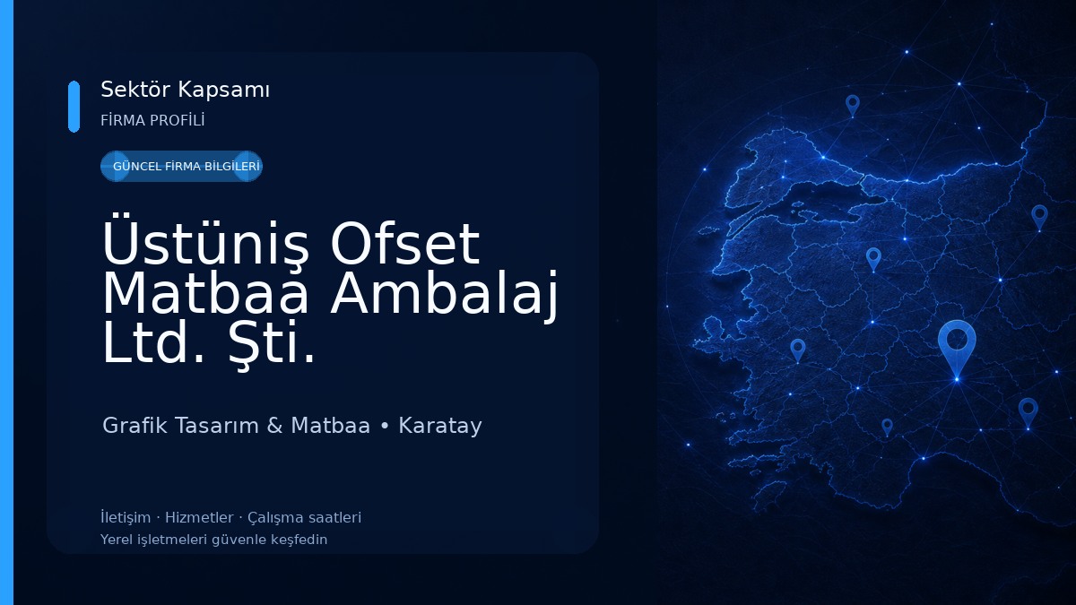 Üstüniş Ofset Matbaa Ambalaj Ltd. Şti. Grafik Tasarım & Matbaa