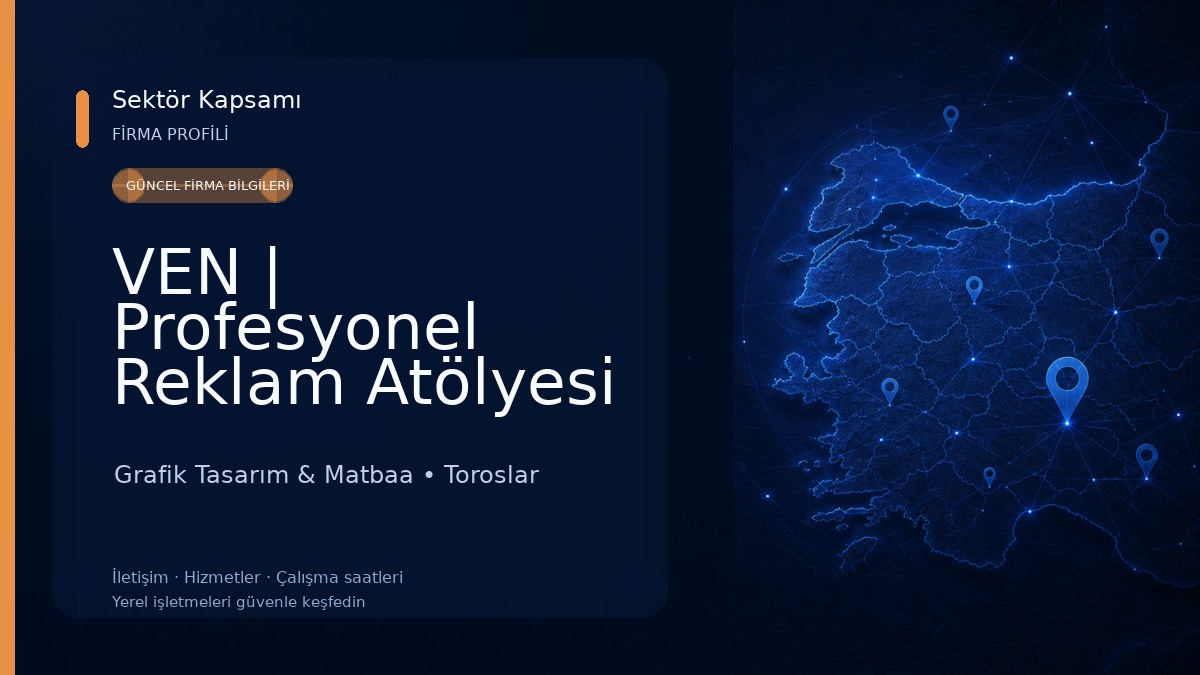 VEN | Profesyonel Reklam Atölyesi Grafik Tasarım & Matbaa