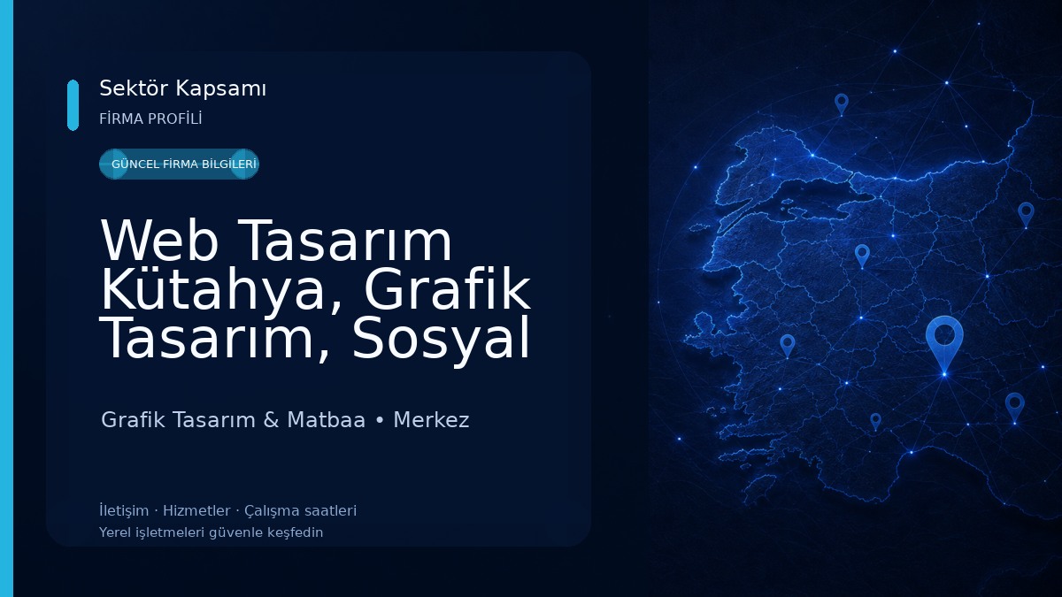 Web Tasarım Kütahya, Grafik Tasarım, Sosyal Medya, Seo Grafik Tasarım & Matbaa