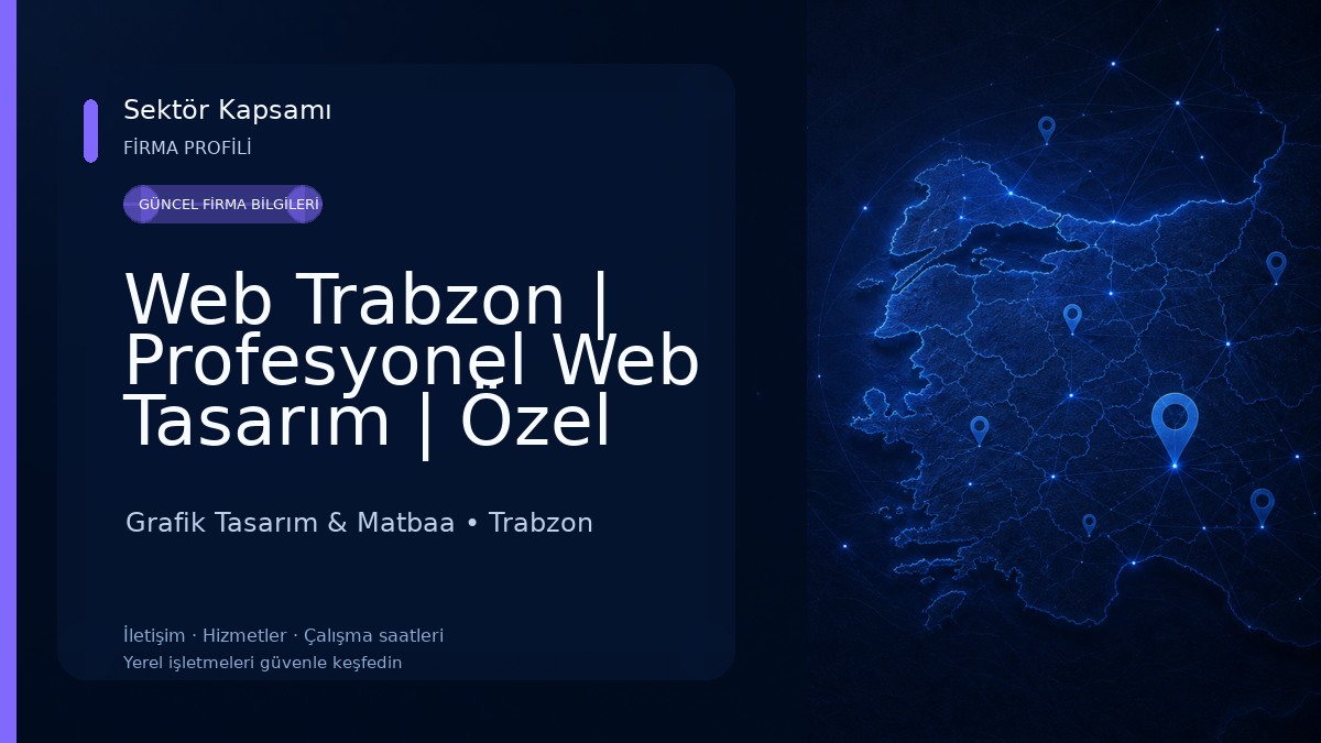Web Trabzon | Profesyonel Web Tasarım | Özel Yazılım Çözümleri