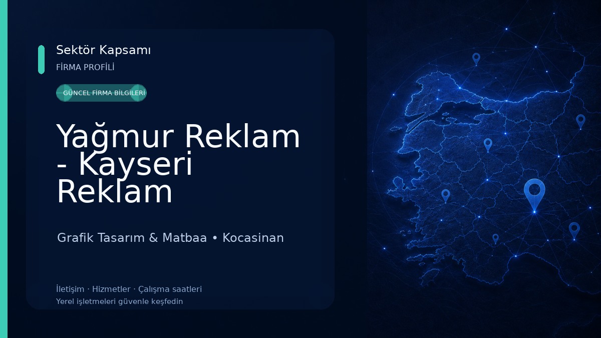 Yağmur Reklam - Kayseri Reklam 