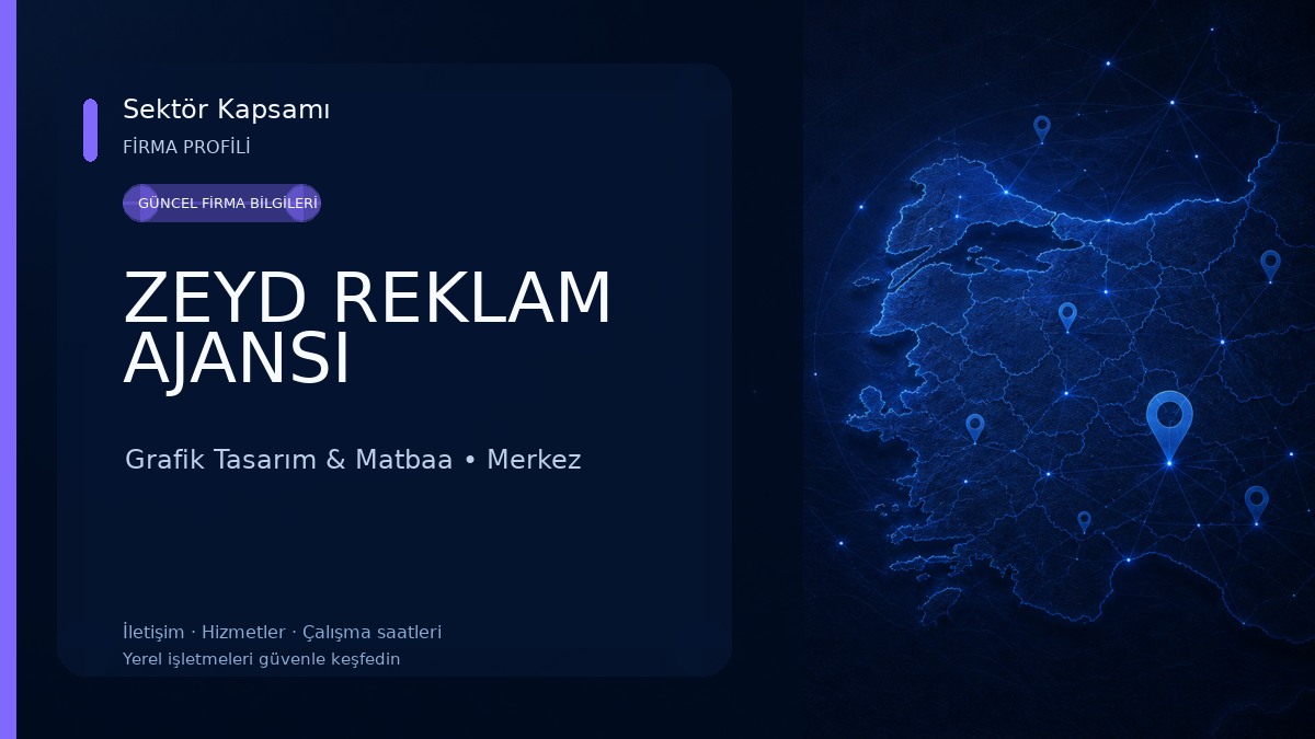 ZEYD REKLAM AJANSI Grafik Tasarım & Matbaa